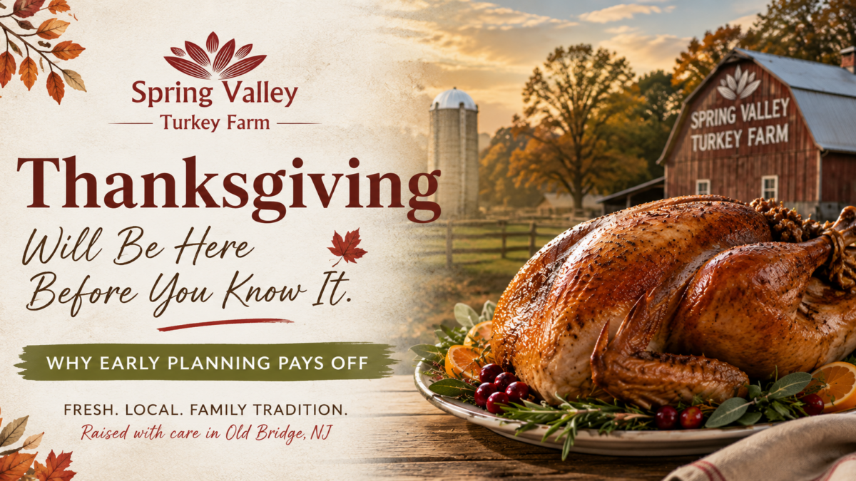 Roasted Thanksgiving turkey with a rustic farm backdrop promoting early Thanksgiving planning at Spring Valley Turkey Farm in Old Bridge, New Jersey.